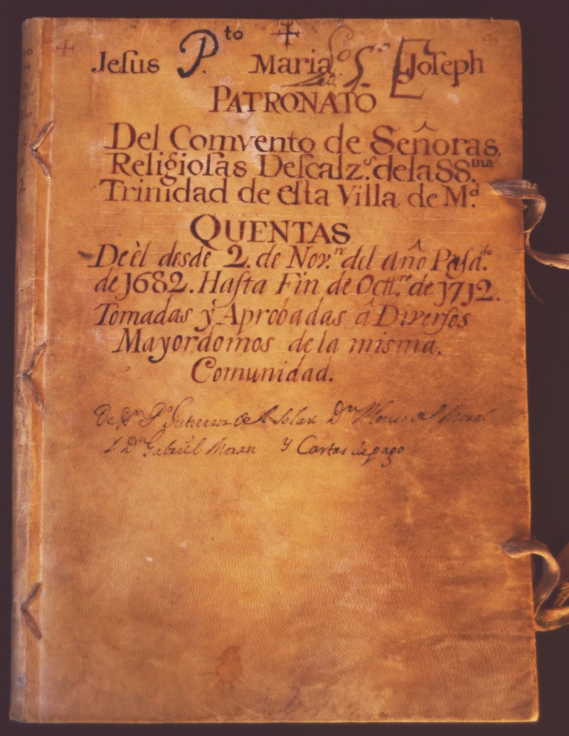 Libro de cuentas del convento de San Ildefonso, de trinitarias descalzas, de Madrid (1682-1712)